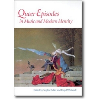 Fuller, Whitesell (Hg.) 2002 – Queer episodes in music