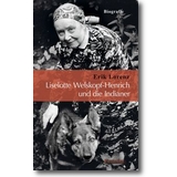 Lorenz 2021 – Liselotte Welskopf-Henrich und die Indianer