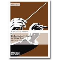 Busch-Frank, Strauss 2013 – Die Bayreuther Festspiele im Dritten