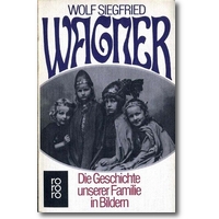 Wagner 1978 – Die Geschichte unserer Familie