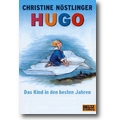 Nöstlinger 2004 – Hugo, das Kind