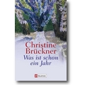 Brückner 2003 – Was ist schon ein Jahr