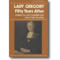 Saddlemyer, Smythe (Hg.) 1987 – Lady Gregory