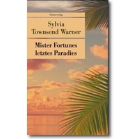 Warner 2005 – Mister Fortunes letztes Paradies