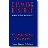 Ferraro 1993 – Changing history Ferraro 1993 – Changing history