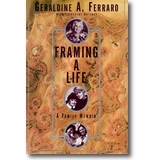 Ferraro 1998 – Framing a life Ferraro 1998 – Framing a life