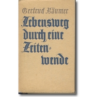 Bäumer 1933 – Lebensweg durch eine Zeitenwende