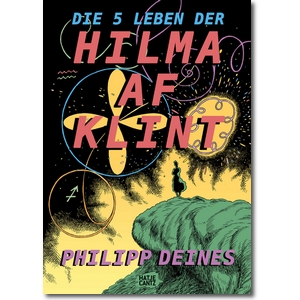 Deines 2022 – Die 5 Leben der Hilma