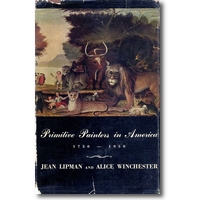 Lipman, Winchester (Hg.) 1950 – Primitive painters in America,1750-1950
