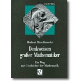 Meschkowski (Hg.) 1990 – Denkweisen großer Mathematiker