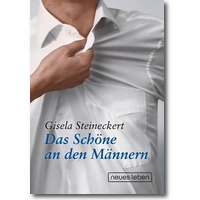 Steineckert 2010 – Das Schöne an den Männern
