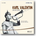 Valentin, Karlstadt 2007 – Karl Valentin und die Musik