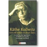 Kollwitz 2000 – Ich will wirken in dieser