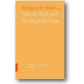 Müller (Hg.) 2007 – Simone Weil und die religiöse