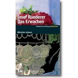 Ruederer 2008 – Das Erwachen