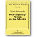 Shchyhlevska 2009 – Deutschsprachige Autoren aus der Bukowina