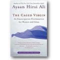 Hirsi Ali 2008 – The caged virgin