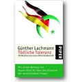 Lachmann 2006 – Tödliche Toleranz