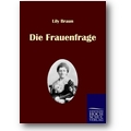 Braun 2010 – Die Frauenfrage