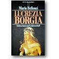 Bellonci 1979 – Lucrezia Borgia