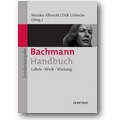 Albrecht, Göttsche (Hg.) 2013 – Bachmann-Handbuch