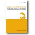 Schütz 2008 – Geschlechterentwürfe im literarischen Werk