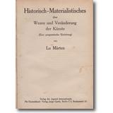 Märten 1921 – Historisch-Materialistisches über Wesen und Veränderung