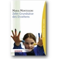 Montessori 2010 – 10 Grundsätze des Erziehens