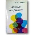 Morgan 1985 – Anatomie der Freiheit