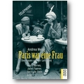 Weiss 1998 – Paris war eine Frau