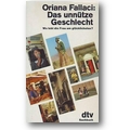 Fallaci 1984 – Das unnütze Geschlecht