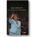Politzer 2010 – Bachelet en tierra de hombres
