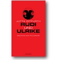Ditfurth 2008 – Rudi und Ulrike