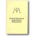 Kallbrunner (Hg.) 1952 – Kaiserin Maria Theresias Politisches Testament