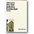 Cather 1990 – Der Tod holt den Erzbischof