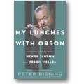 Jaglom, Welles 2013 – My lunches with Orson