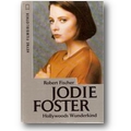 Fischer 1993 – Jodie Foster