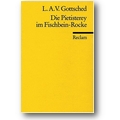 Gottsched 2010 – Die Pietisterey im Fischbein-Rocke