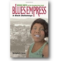 Scott 2008 – Blues empress in black Chattanooga