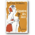 Terkel, Siber 2005 – Giganten des Jazz