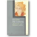 Zeller 1996 – Die Lutherin