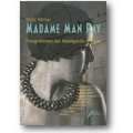 Hörner 2002 – Madame Man Ray