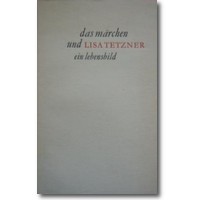 Tetzner (Hg.) 1966 – Das Märchen und Lisa Tetzner