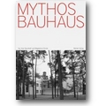 Baumhoff, Droste (Hg.) 2009 – Mythos Bauhaus