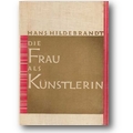 Hildebrandt 1928 – Die Frau als Künstlerin