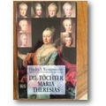 Weissensteiner 1994 – Die Töchter Maria Theresias