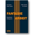 Gusner, Sander 2009 – Fantasie und Arbeit