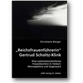 Berger 2007 – Reichsfrauenführerin Gertrud Scholtz-Klink