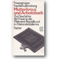 Frauengruppe Faschismusforschung (Hg.) 1981 – Mutterkreuz und Arbeitsbuch