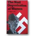 Stephenson 1981 – The Nazi organisation of women